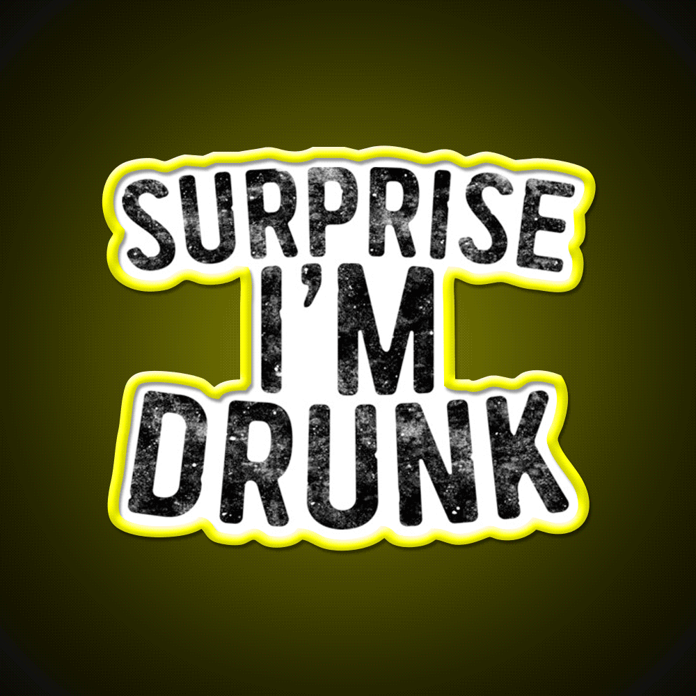 Surprise Im Drunk Beer Bar Decor Led Neon Sign Rgb Color - Custom LED neon sign front view