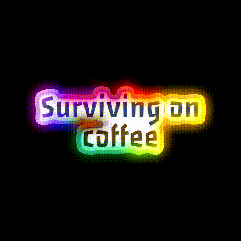 Surviving On Coffee And Chaos Cafe Led Neon Sign Espresso Bar Art Rgb Color