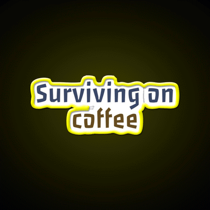 Surviving On Coffee And Chaos Cafe Led Neon Sign Espresso Bar Art Rgb Color