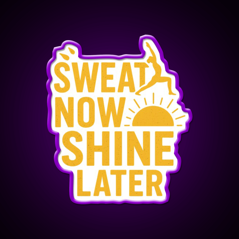 Sweat Now Shine Later Yoga Fitness Motivation Yoga Led Neon Sign Rgb Color - Shineneon