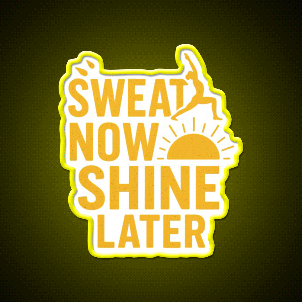 Sweat Now Shine Later Yoga Fitness Motivation Yoga Led Neon Sign Rgb Color