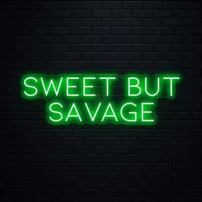 Sweet But Savage LED Neon Sign - Shineneon