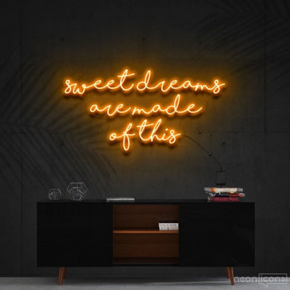 Sweet Dreams Are Made Of This Led Neon Sign - Shineneon