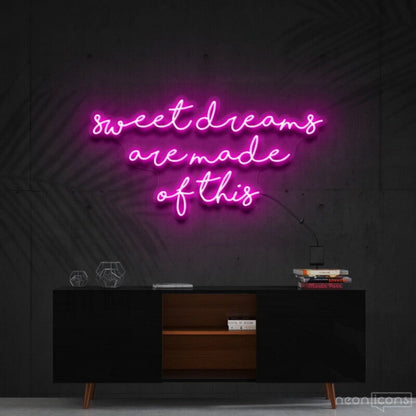 Sweet Dreams Are Made Of This Led Neon Sign - Shineneon