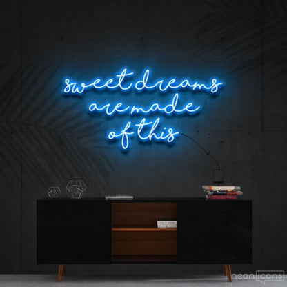 Sweet Dreams Are Made Of This Led Neon Sign - Shineneon