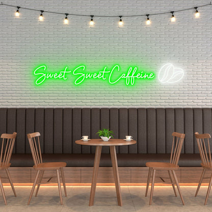 Sweet Sweet Caffeine Celebrate Your Love For Coffee With Neon | Shineneon