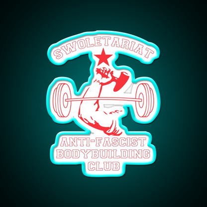 Swoletariat Anti Fascist Bodybuilding Club Gym Fitness Led Neon Sign Rgb Color