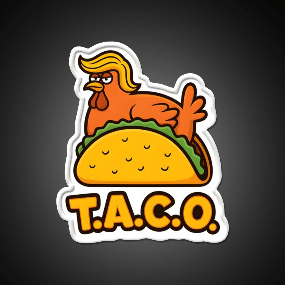 Taco Always Chickens Out Taco Led Neon Sign Mexican Food Sign Rgb Color - Shineneon