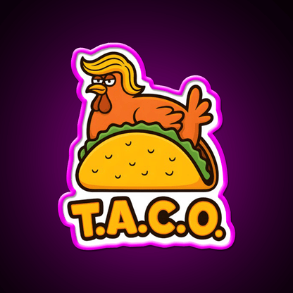 Taco Always Chickens Out Taco Led Neon Sign Mexican Food Sign Rgb Color - Shineneon