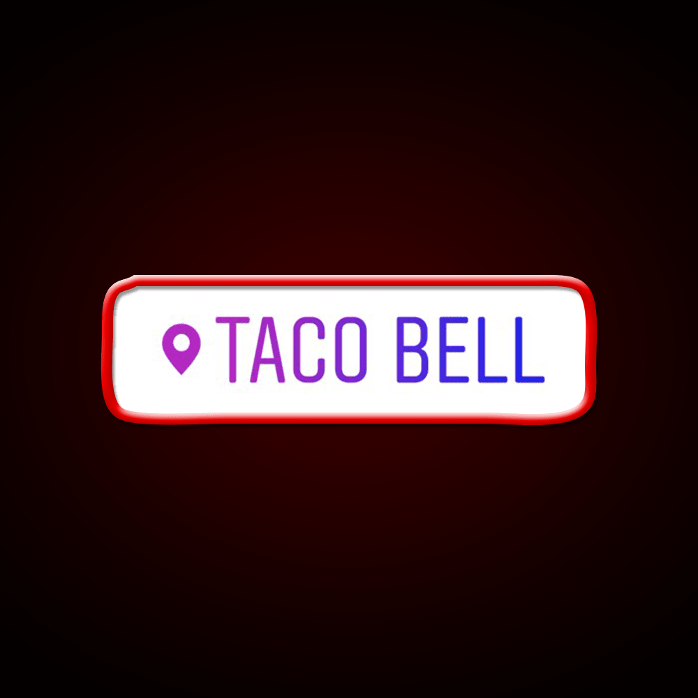 Taco Bell Instagram Location Snack Food Led Neon Sign Rgb Color - Shineneon