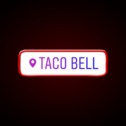 Taco Bell Instagram Location Snack Food Led Neon Sign Rgb Color - Shineneon