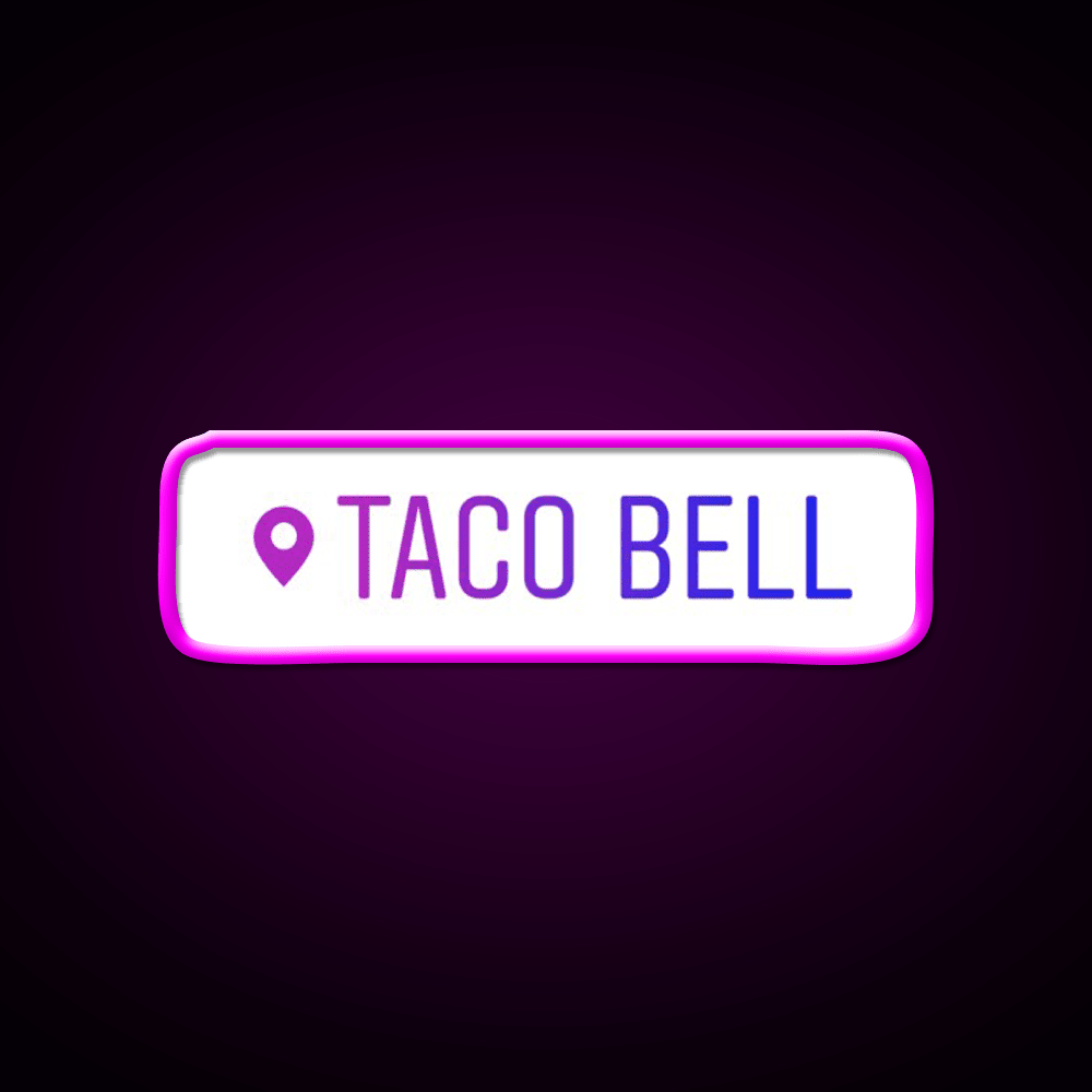 Taco Bell Instagram Location Snack Food Led Neon Sign Rgb Color - Shineneon