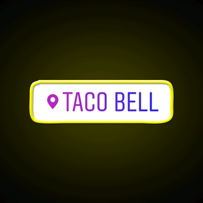Taco Bell Instagram Location Snack Food Led Neon Sign Rgb Color - Custom LED neon sign front view