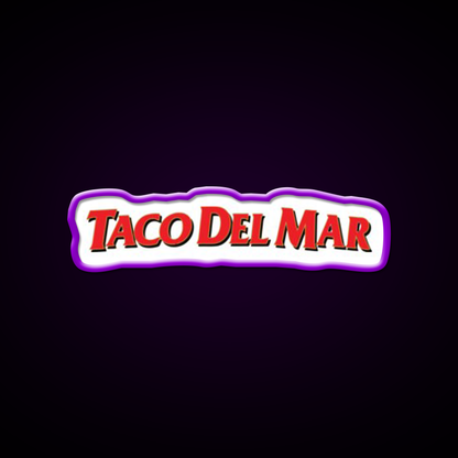 Taco Del Mar Mexican Resto Fast Food Led Neon Sign For Burger Place Rgb Color