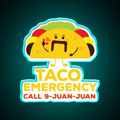 Taco Emergency Call 9 Juan Juan Funny Tacos Party Drink Tequila Led Neon Sign Rgb Color - Shineneon