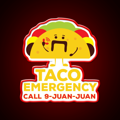Taco Emergency Call 9 Juan Juan Funny Tacos Party Drink Tequila Led Neon Sign Rgb Color - Shineneon