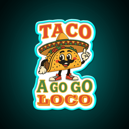 Taco Go Go Loco Taco Led Neon Sign Mexican Food Sign Rgb Color - Shineneon