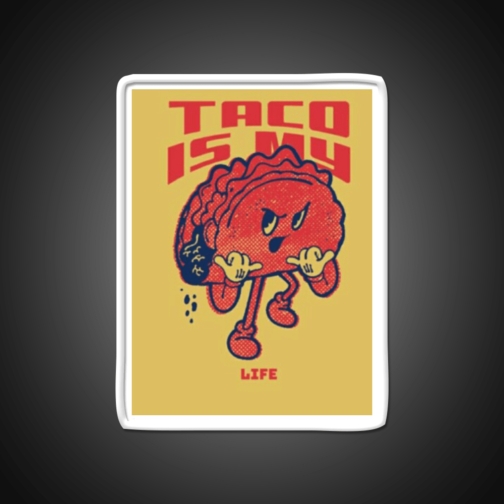 Taco Is My Life Taco Led Neon Sign Mexican Food Sign Kitchen Sign Rgb Color - Shineneon