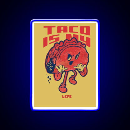 Taco Is My Life Taco Led Neon Sign Mexican Food Sign Kitchen Sign Rgb Color - Shineneon