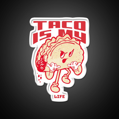 Taco Is My Life Taco Led Neon Sign Mexican Food Sign Rgb Color - Shineneon