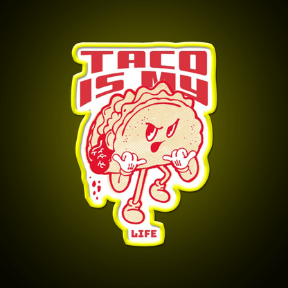 Taco Is My Life Taco Led Neon Sign Mexican Food Sign Rgb Color - Shineneon