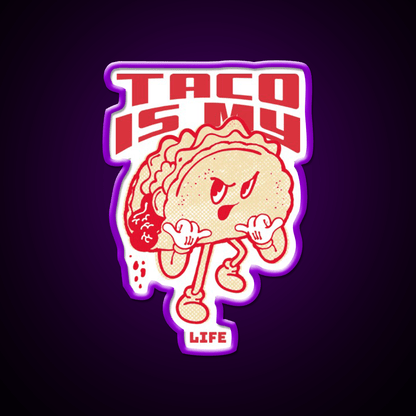 Taco Is My Life Taco Led Neon Sign Mexican Food Sign Rgb Color - Shineneon