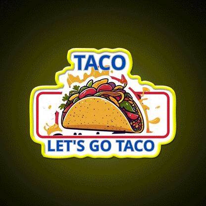 Taco Lets Go Taco Led Neon Sign Mexican Food Sign Rgb Color - Custom LED neon sign front view