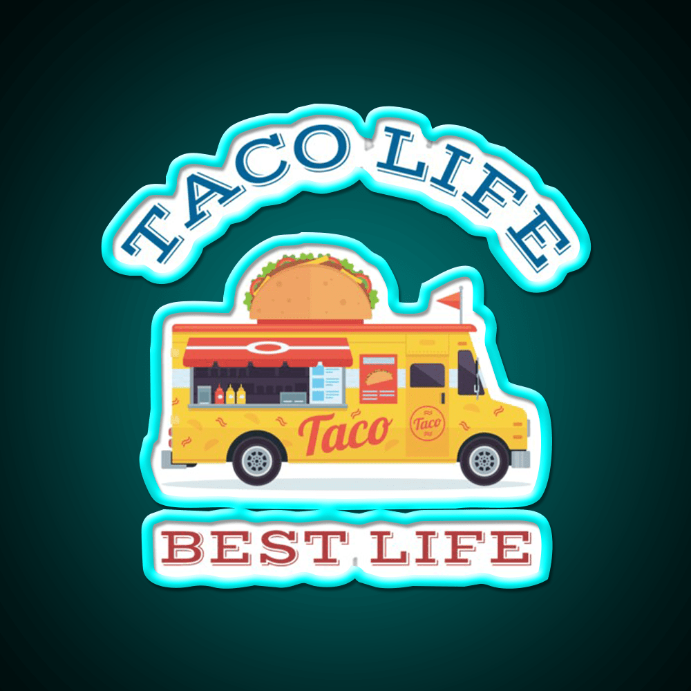 Taco Life Best Life Taco Led Neon Sign Mexican Food Sign Rgb Color - Shineneon