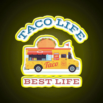 Taco Life Best Life Taco Led Neon Sign Mexican Food Sign Rgb Color - Custom LED neon sign front view
