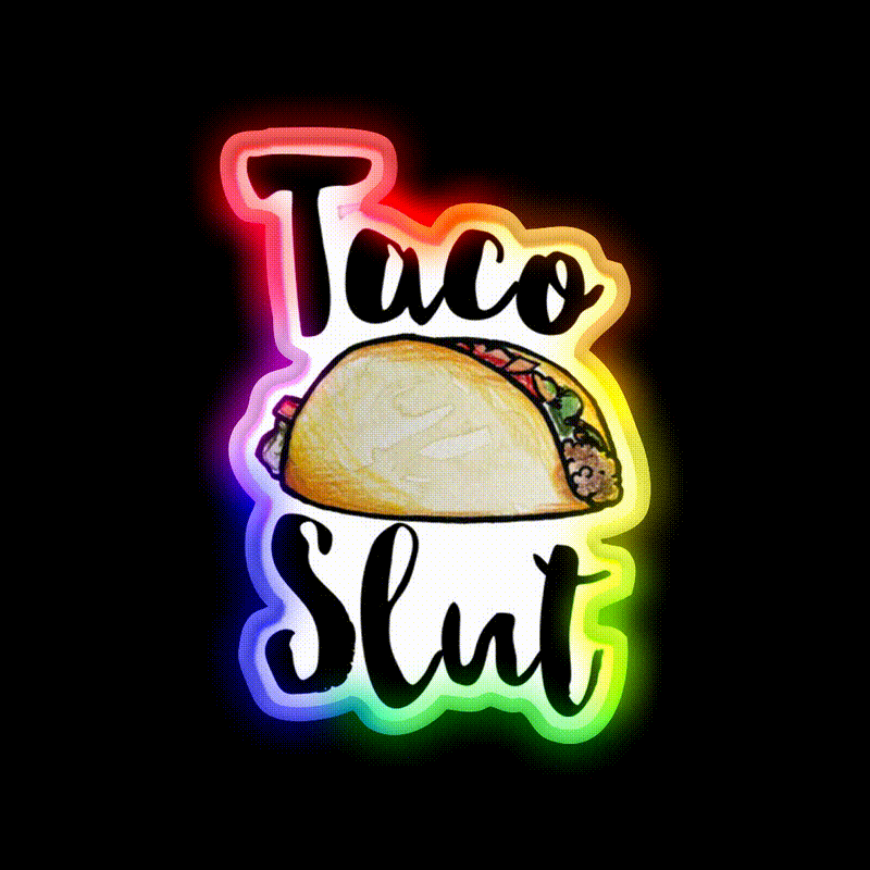 Taco Slut Taco Led Neon Sign Mexican Food Sign Rgb Color - LED neon sign close-up detail