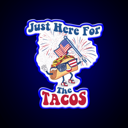 Taco Sunglasses Flag 4Th Of July Just Here Taco Led Neon Sign Rgb Color - Shineneon