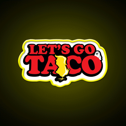Taco Trump Always Chickens Out Taco Led Neon Sign Kitchen Sign Rgb Color - Custom LED neon sign front view