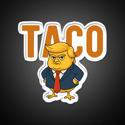 Taco Trump Always Chickens Out Taco Led Neon Sign Rgb Color - Shineneon