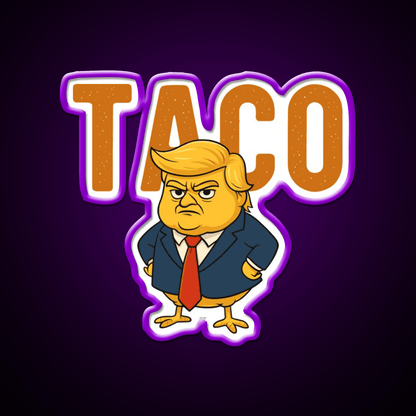 Taco Trump Always Chickens Out Taco Led Neon Sign Rgb Color - Shineneon