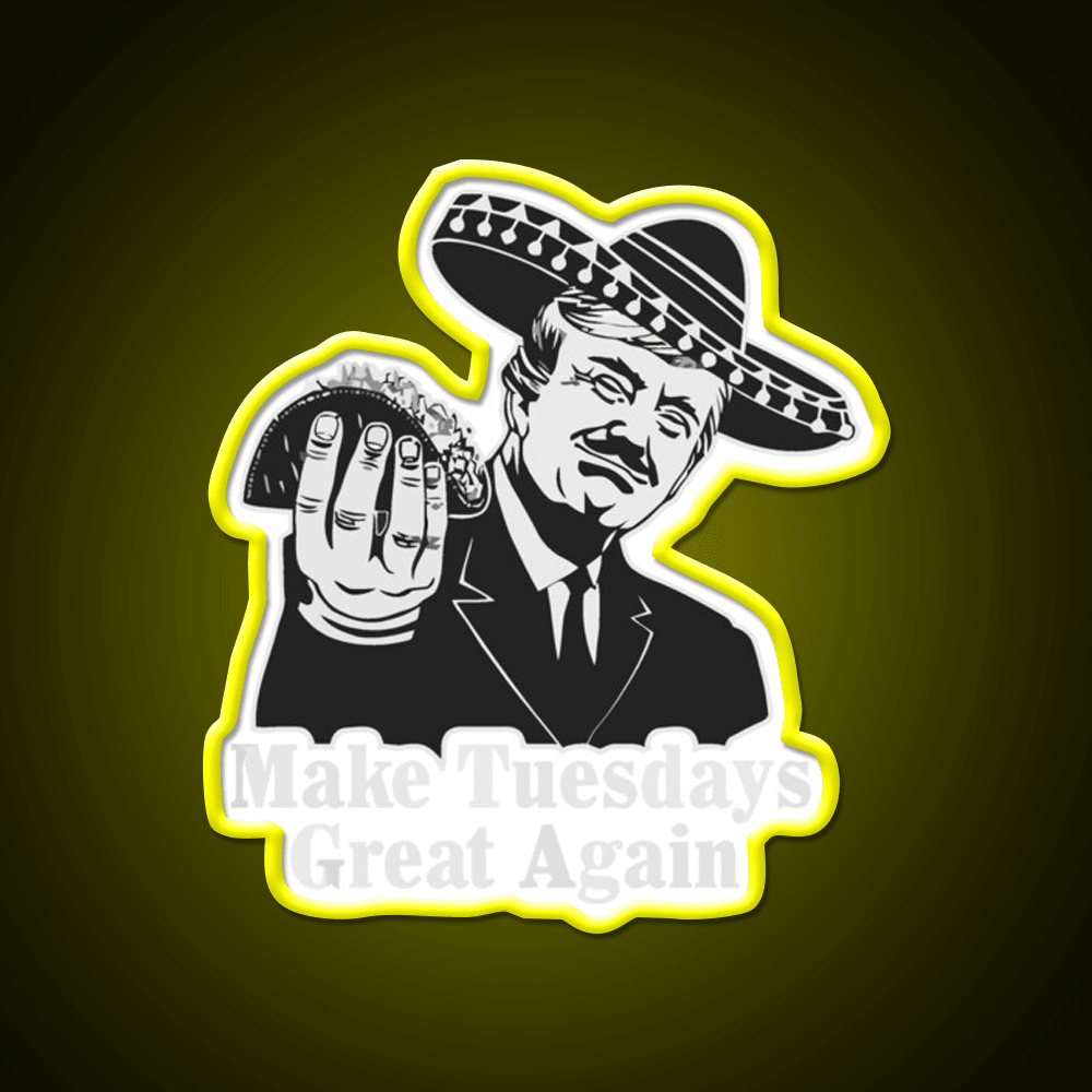 Taco Tuesdays Are Great Taco Led Neon Sign Mexican Food Sign Rgb Color - Shineneon