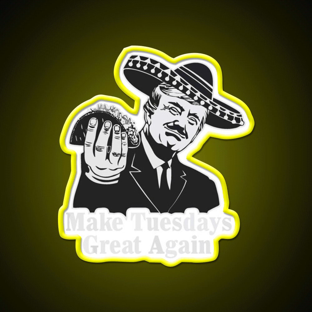 Taco Tuesdays Are Great Taco Led Neon Sign Mexican Food Sign Rgb Color - Custom LED neon sign front view