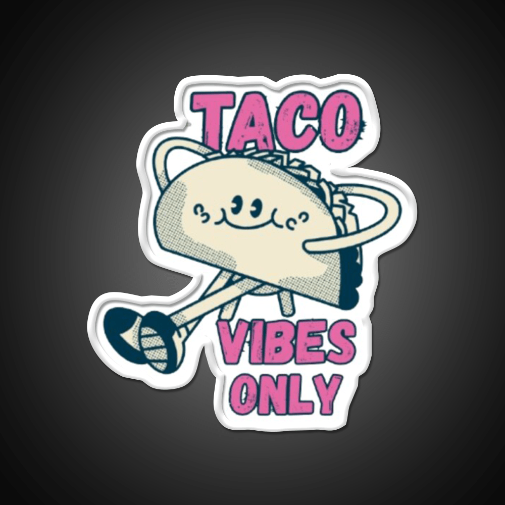 Taco Vibes Only Taco Led Neon Sign Mexican Food Sign Rgb Color - Shineneon