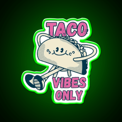 Taco Vibes Only Taco Led Neon Sign Mexican Food Sign Rgb Color - Shineneon
