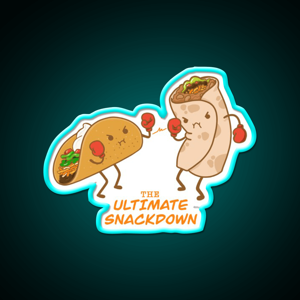 Taco Vs Burrito The Ultimate Snackdown Snack Food Led Neon Sign Rgb Color - Shineneon