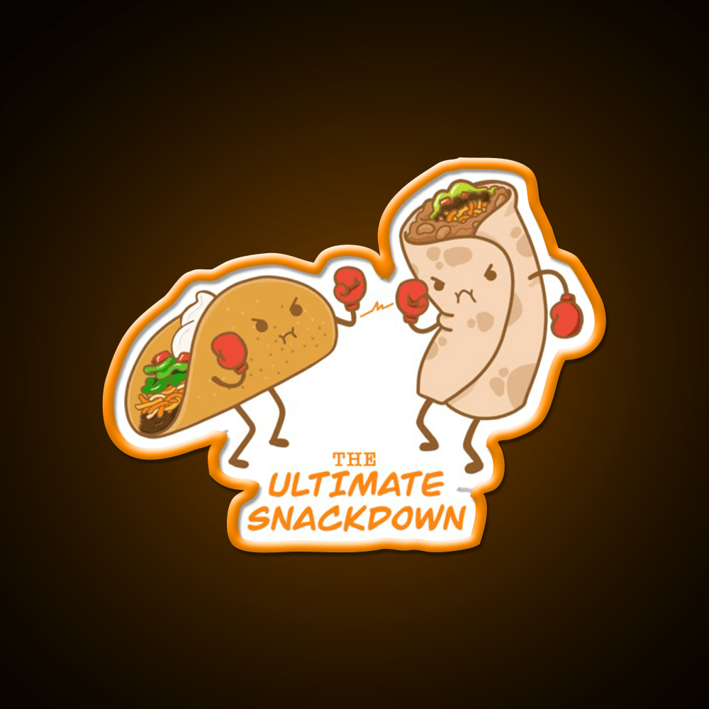 Taco Vs Burrito The Ultimate Snackdown Snack Food Led Neon Sign Rgb Color - Shineneon