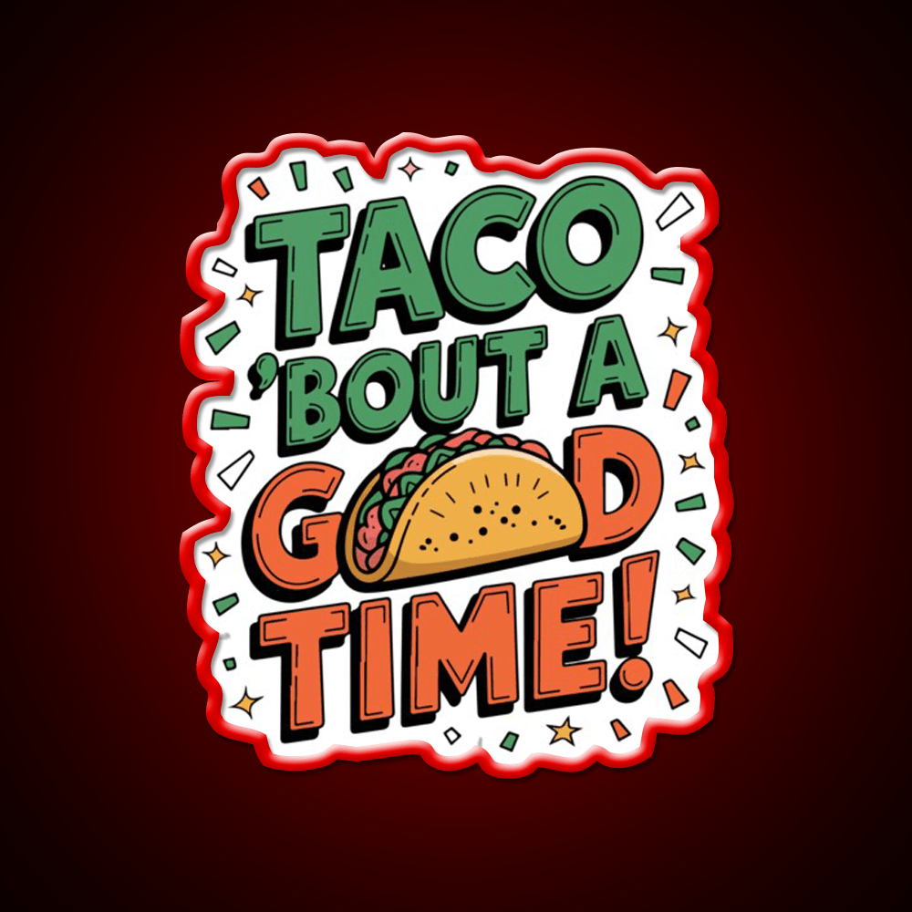 Taco With A Funny Inscription Taco Led Neon Sign Rgb Color - Shineneon