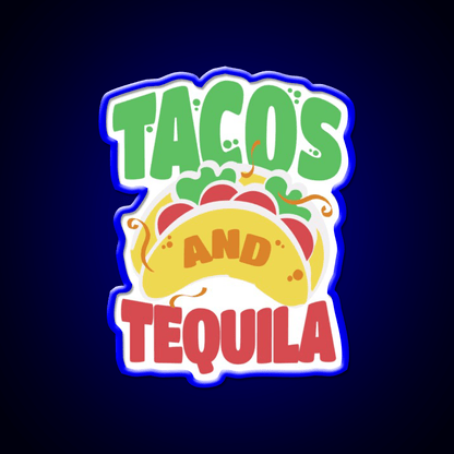 Tacos And Tequila Cool For Tequila Lovers Party Drink Tequila Led Neon Sign Rgb Color - Shineneon