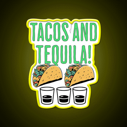 Tacos And Tequila Taco Tuesday Fun Party Drink Tequila Led Neon Sign Rgb Color - Custom LED neon sign front view