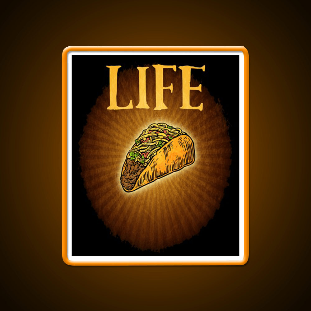 Tacos Are Life Taco Led Neon Sign Mexican Food Sign Rgb Color - Shineneon