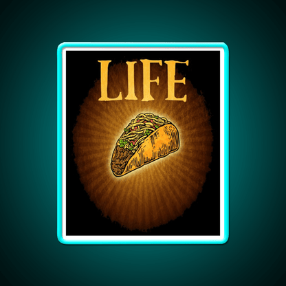 Tacos Are Life Taco Led Neon Sign Mexican Food Sign Rgb Color - Shineneon