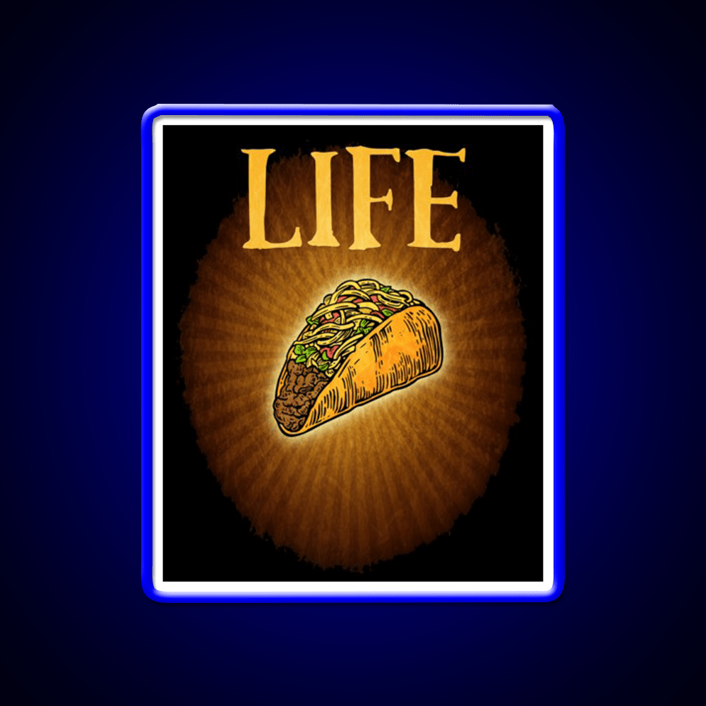 Tacos Are Life Taco Led Neon Sign Mexican Food Sign Rgb Color - Shineneon