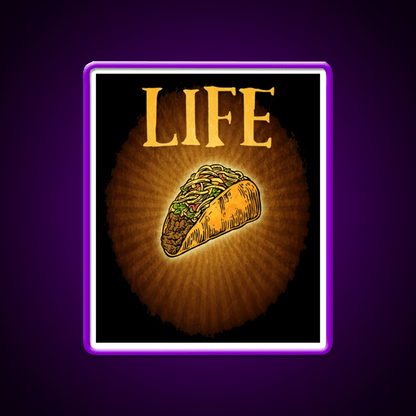 Tacos Are Life Taco Led Neon Sign Mexican Food Sign Rgb Color - Shineneon