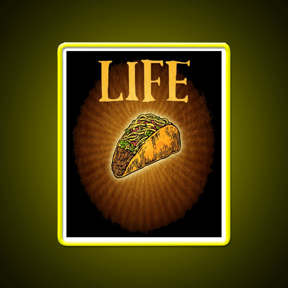 Tacos Are Life Taco Led Neon Sign Mexican Food Sign Rgb Color - Custom LED neon sign front view