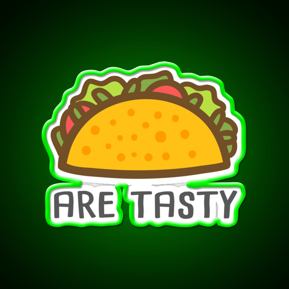 Tacos Are Tasty Waverly Earp Taco Led Neon Sign Mexican Food Sign Rgb Color - Shineneon
