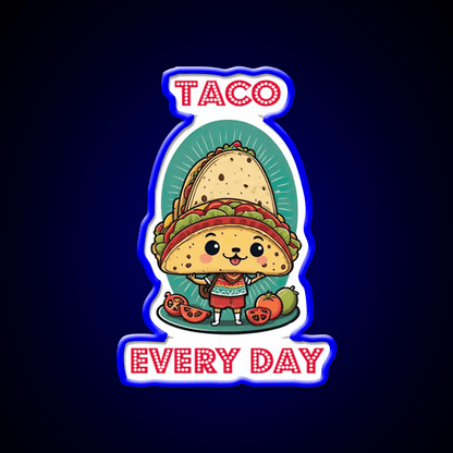 Tacos Every Day For Taco Lovers Taco Led Neon Sign Rgb Color - Shineneon